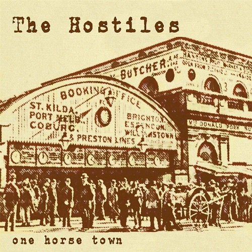 The Hostiles - One Horse Town (2016) MP3 ������� �������