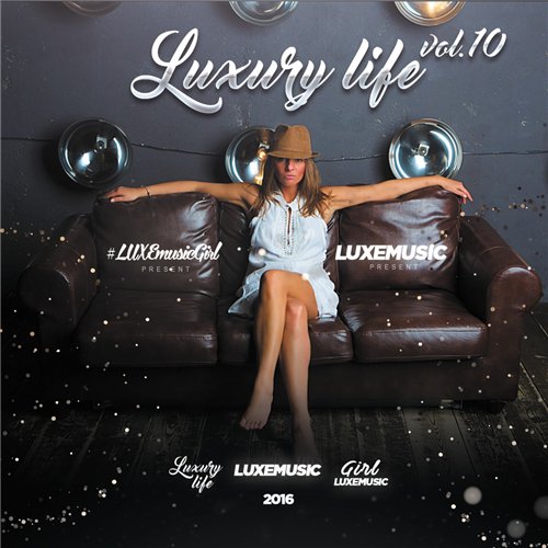 LUXEmusic pro���� - Luxury Life vol.10 (2016) MP3 ������� �������